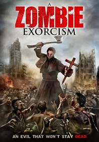 Zombie Exorcism, A
