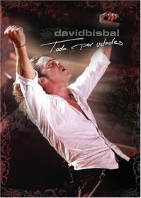 David Bisbal: Todo Por Ustedes