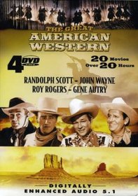 The Great American Western: Randolph Scott, John Wayne, Roy Rogers, Gene Autry