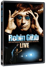 Robin Gibb with the Frankfurt Neue Philharmonic Orchestra - Live