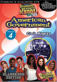 Standard Deviants School - American Government, Program 4 - Civil Rights (Classroom Edition)