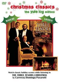 The Three Tenors Christmas (Christmas Classics-The Yule Edition)