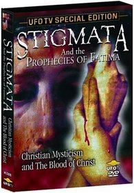 Stigmata and the Prophecies of Fatima: Christian Mysticism and the Blood of Christ