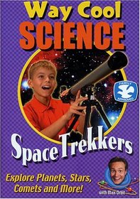 Way Cool Science - Spacetrekkers
