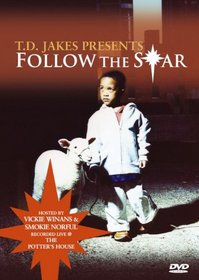 T.D. Jakes: Follow the Star