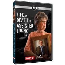 Frontline: Life & Death in Assisted Living