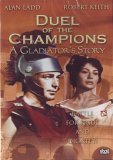 Duel of the Champions a Gladiator's Story