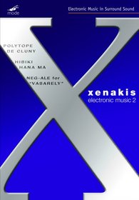 Iannis Xenakis: Electronic Works, Vol. 2 - Polytope de Cluny/Hibiki Hana Ma/Der Chaud