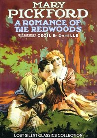 A Romance of the Redwoods (Silent)