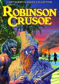 Robinson Crusoe (1927) / Be My King (1928) (Silent)