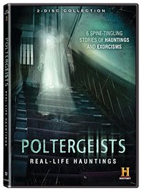 Poltergeists: Real-Life Hauntings [DVD]
