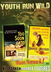 Youth Run Wild Double Feature: Unwed Mother/Too Soon to Love