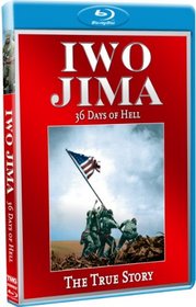 Iwo Jima - 36 Days of Hell - The True Story! [Blu-ray]