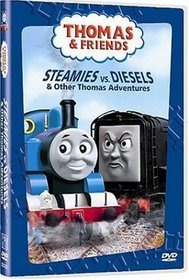 Thomas and Friends: Steamies vs. Diesels and Other Thomas Adventures