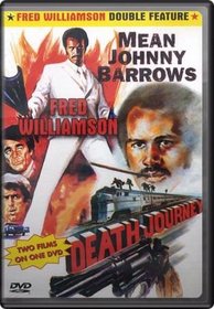 Death Journey/Mean Johnny Barrows