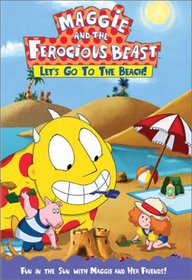 Maggie and the Ferocious Beast - Let's Go to the Beach!