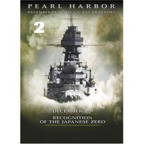 Pearl Harbor: December 7th/Recognition of the Japanese Zero