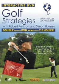Golf Strategies With Robert Karlsson and Simon Holmes