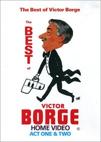 The Best of Victor Borge Act One and Two