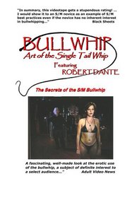 Bullwhip - Art of the Single Tail Whip