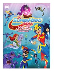 DC Super Hero Girls: Legends of Atlantis