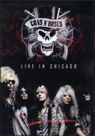 Guns N Roses: Live in Chicago
