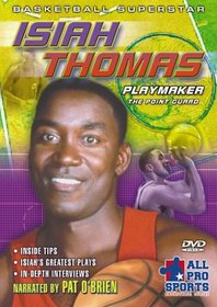 Isiah Thomas: Playmaker - The Point Guard