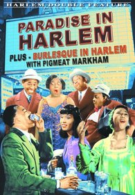 Harlem Double Feature: Paradise in Harlem (1939) / Burlesque in Harlem (1949)