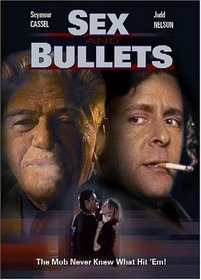 Sex and Bullets