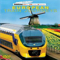 Great Railroad Adventures: European Train Journeys