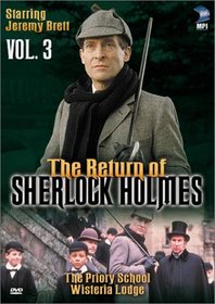 The Return of Sherlock Holmes, Vol. 3 - The Priory School & Wisteria Lodge