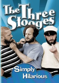 The Three Stooges: Simply Hilarious