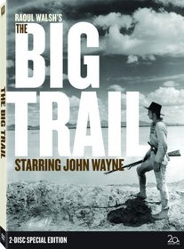 The Big Trail (Two-Disc Special Edition)