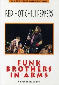 Red Hot Chili Peppers: Funk Brothers in Arms