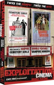 Exploitation Cinema: Cemetery Girls/ Vampire Hookers