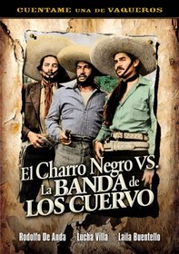 El Charro Negro vs. la Banda de los Cuervos