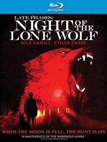Late Phases: Night of the Lone Wolf [Blu-ray]