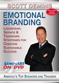 Emotional Branding - Leadership, Service & Teamwork Strategies for Creating Sustainable Success - Business Training DVD Video