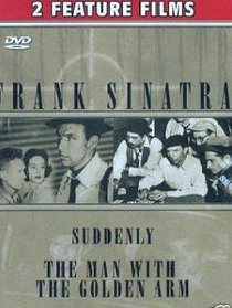 Frank Sinatra Suddenly/The Man With The Golden Arm