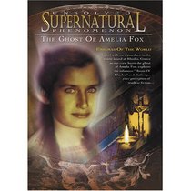 Unsolved Supernatural Phenomenon: The Ghost of Amelia Fox