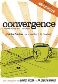 Spiritual Practices: How to Meet God in the Everyday (Conversations with Donald Miller and Dr. Lauren Winner