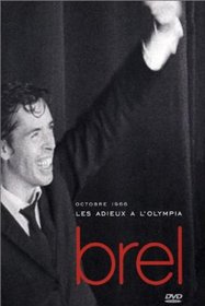 Jacques Brel: Adieux a l'Olympia, Vol. 1