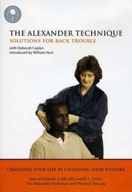 The Alexander Technique: Solutions for Back Trouble