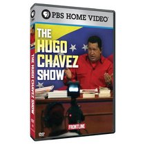 Frontline: The Hugo ChÃ¡vez Show