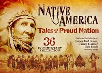 Native America - Tales of a Proud Nation - 36 Documentaries