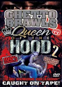 Ghetto Brawls - Queen Of The Hood 2