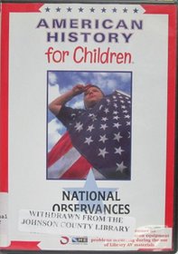 American History For Children: National Observances