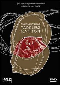 The Theatre of Tadeusz Kantor