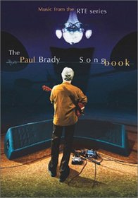The Paul Brady Songbook: Music From the RTE Series