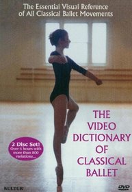 The Video Dictionary of Classical Ballet